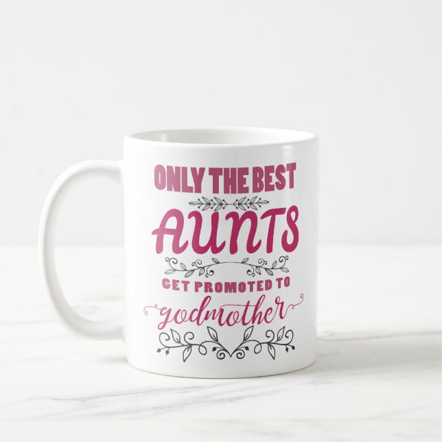 Aunt Promoted To Godmother Coffee Mug Mothers Day (Left)