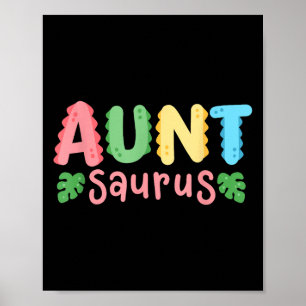 Aunt Saurus Kids Dinosaur Birthday Party Family Ma Poster
