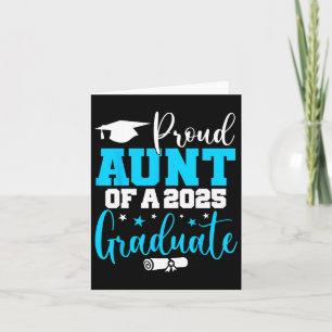 Aunt Senior 2025 Proud Aunt Of A Cl Of 2025 Gradua Card