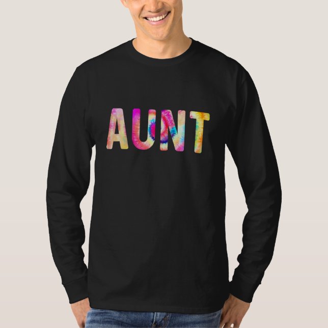 Aunt Tie Dye T-Shirt (Front)