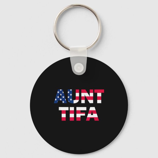 Aunt Tifa Flag Us Funny Aunt Tifa - I Am Aunt Tifa Key Ring (Front)