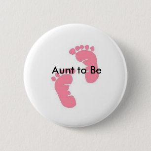 Aunt to Be 6 Cm Round Badge