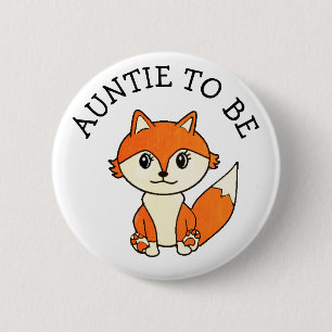 Aunt to Be Forest Animals Fox Baby Shower 6 Cm Round Badge