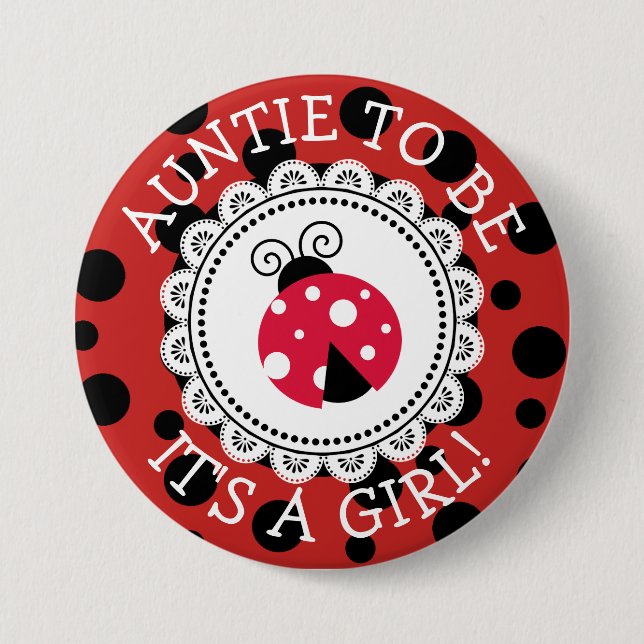 "Aunt To Be" Red Ladybug Baby Shower Button (Front)