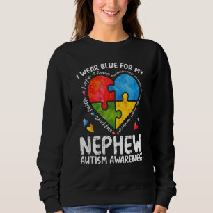 Aunt Uncle I Wear Blue For Autistic Nephew Autism  Sweatshirt