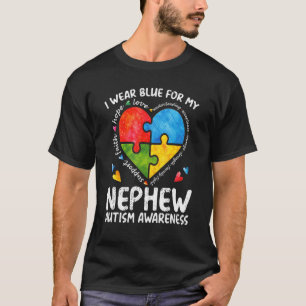 Aunt Uncle I Wear Blue For Autistic Nephew Autism T-Shirt