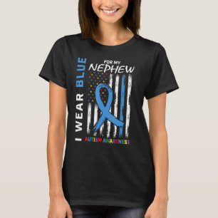 Aunt Uncle I Wear Blue For My Nephew Autism Awaren T-Shirt