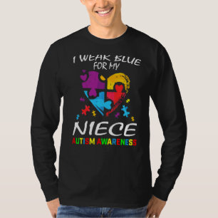 Aunt Uncle I Wear Blue For My Niece Autism Awarene T-Shirt