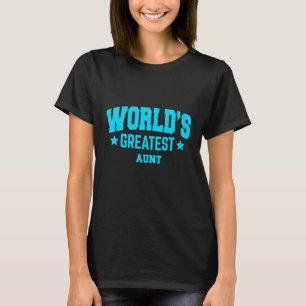 Aunt World's Greatest Blue T-Shirt