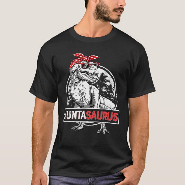 Auntasaurus T Rex Dinosaur Auntie Saurus Family Ma T-Shirt (Front)