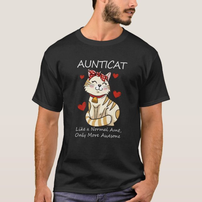 Aunticat Like An Aunt Only Awesome Auntie Cute Cat T-Shirt (Front)