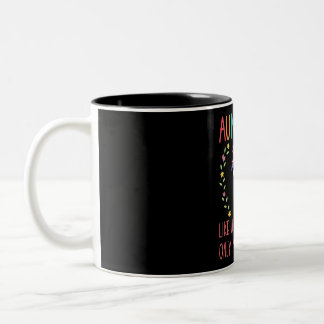 Aunticorn Like A Normal Aunt Only More Awesome Two-Tone Coffee Mug