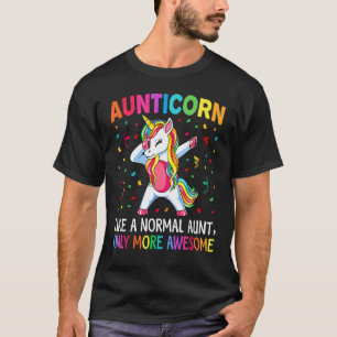Aunticorn Like An Aunt Only Awesome Dabbing Unicor T-Shirt