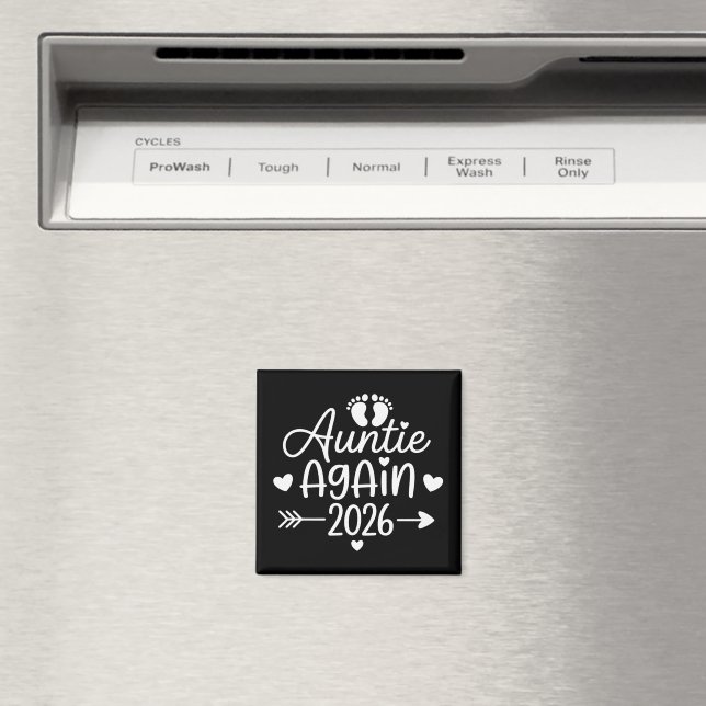 Auntie Again 2026 Pregnancy Announcement Magnet (In Situ (Dishwasher))