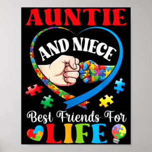 Auntie And Niece Best Friends For Life Autism Supp Poster