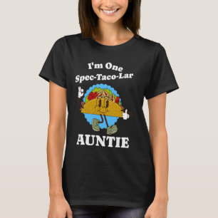 Auntie Appreciation Taco Funny Aunt Tacos Pun T-Shirt