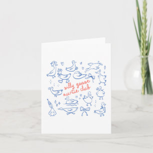 Auntie Aunt Silly Goose Mother’s Day Silly Goose A Card