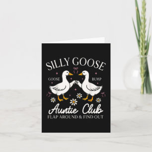 Auntie Aunt Silly Goose Mother’s Day Silly Goose A Card