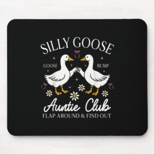 Auntie Aunt Silly Goose Mother’s Day Silly Goose A Mouse Mat