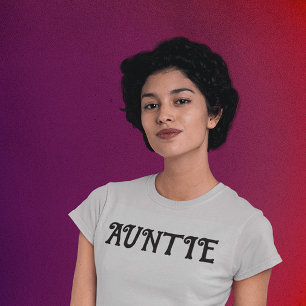 AUNTIE AUNT T-SHIRTS
