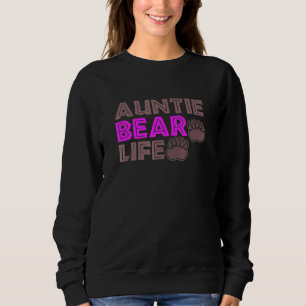 Auntie Bear Life Mum Christmas Birthday Family Mat Sweatshirt
