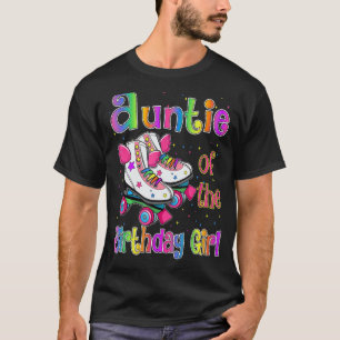 Auntie Birthday Girl Rolling Skate Birthday family T-Shirt