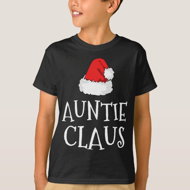Auntie Claus Christmas Hat Family Group Matching P T-Shirt (Front)