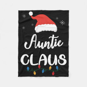 Auntie Claus Funny Christmas Matching Family Santa Fleece Blanket
