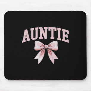 Auntie Coquette Bow Pink Mothers Day Aunt Mouse Mat
