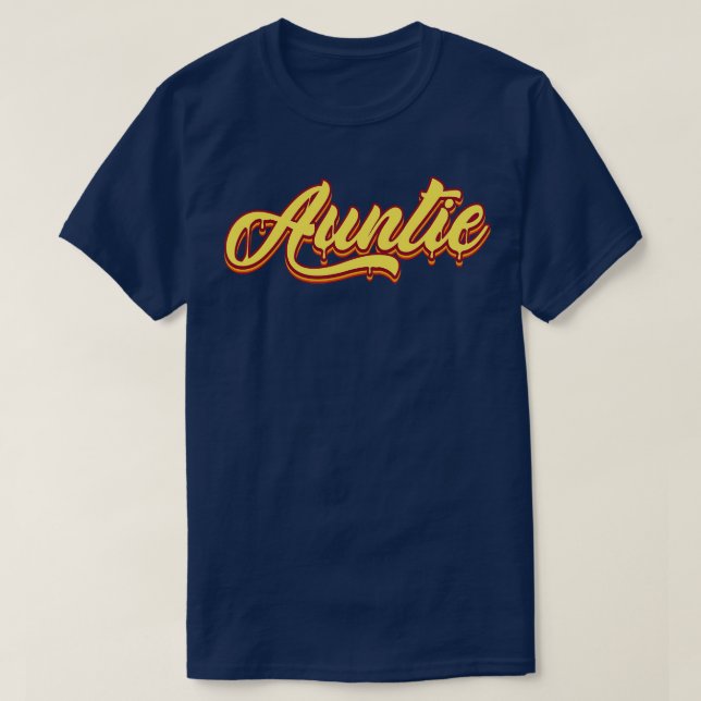 Auntie Drip Text T-Shirt (Design Front)