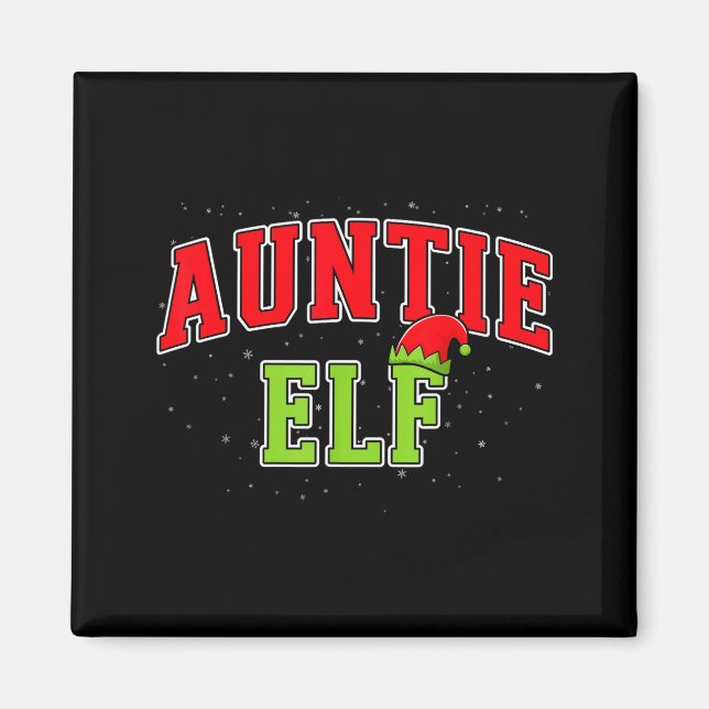 Auntie Elf Christmas Family Matching Group Xmas Si Magnet (Front)