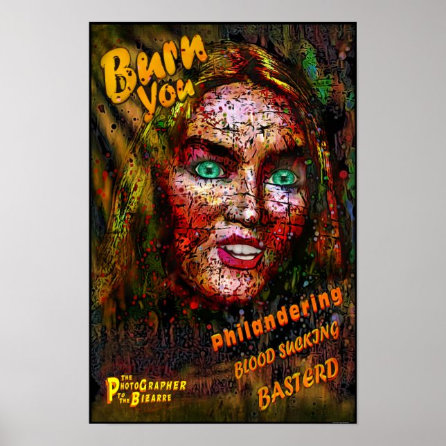Auntie Elise Burn You Philandering Blood Sucking Poster (Front)