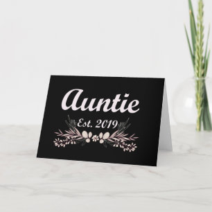 Auntie Est. 2019 New First Time Aunt Floral Card