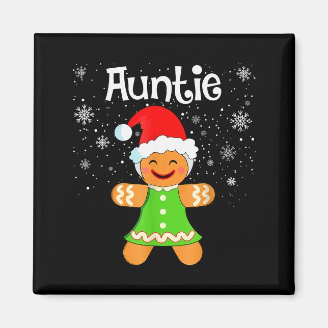 Auntie Gingerbread Family Matching Christmas Women Magnet (Front)