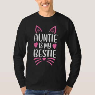 Auntie Is My Bestie My Favourite Aunt 9 T-Shirt