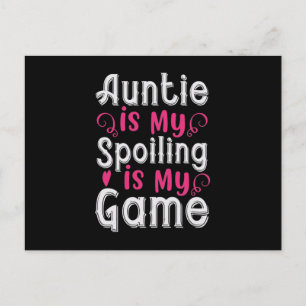 Auntie Is My Name Spoiling Is My Game-01.Png Announcement Postcard