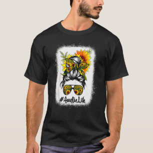 Auntie Life Messy Hair Bun Sunflower Mother's Day T-Shirt