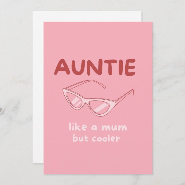 'Auntie - like a mum but cooler' card (Front/Back)