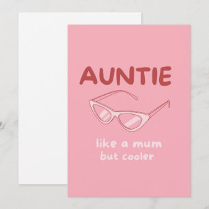 'Auntie - like a mum but cooler' card
