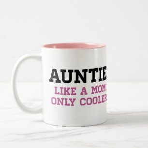 Auntie, like a Mum only Cooler Two-Tone Coffee Mug