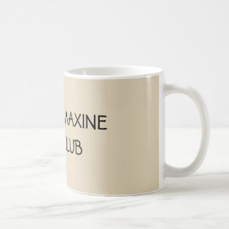 AUNTIE MAXINE FAN CLUB COFFEE MUG