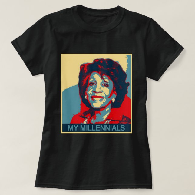 Auntie Maxine "My Millennials" Anti-Trump T-Shirt (Design Front)