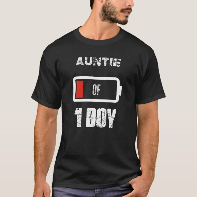 Auntie Of 1 One Boy Low Battery Mother's Day Outfi T-Shirt (Front)