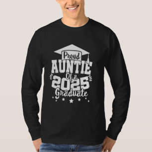 Auntie of a 2025 Graduate Class Senior Graduation T-Shirt