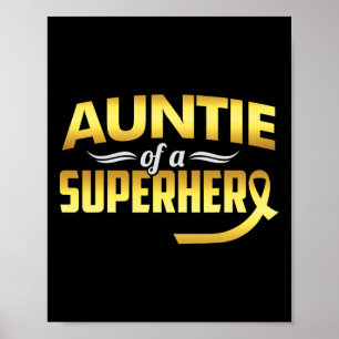 Auntie Of A Superhero Childhood Cancer Awareness Poster