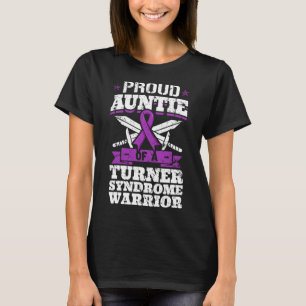 Auntie Of A Turner Syndrome Warrior Ts Awareness A T-Shirt