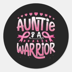 Auntie Of A Warrior Breast Cancer Awareness Suppor Classic Round Sticker