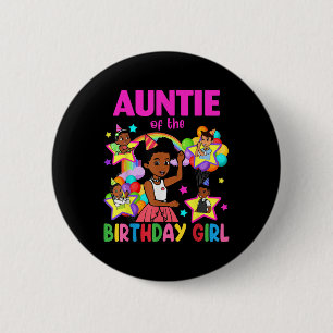 Auntie Of Birthday Girl Gracie Birthday Dolls Girl 6 Cm Round Badge