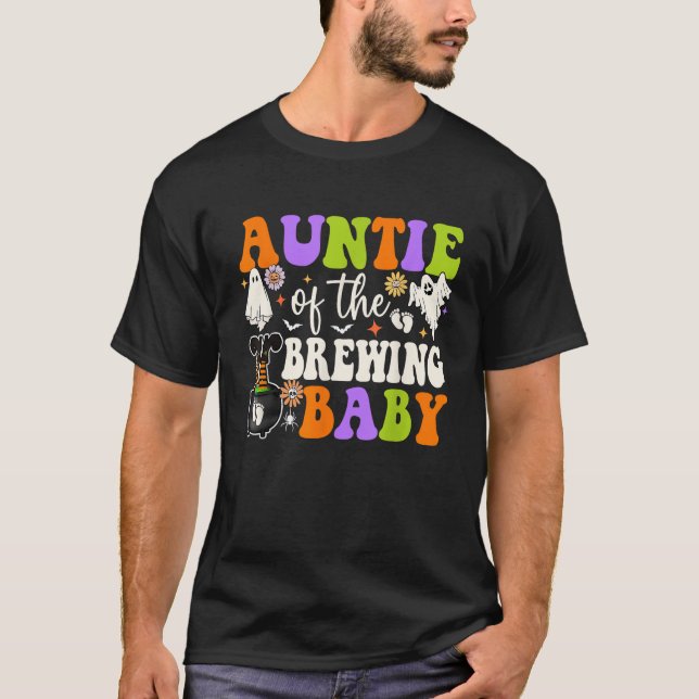 Auntie of Brewing Baby Halloween Theme Baby Shower T-Shirt (Front)