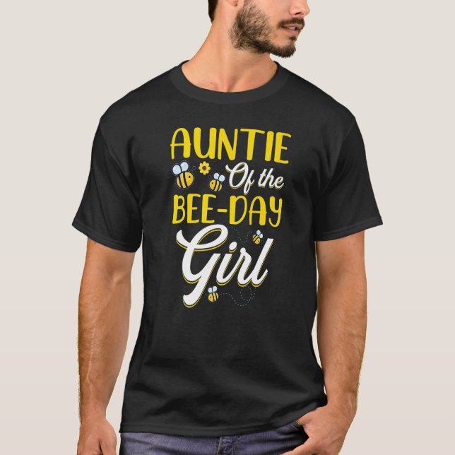 Auntie Of The Bee Day Girl Family Matching Birthda T-Shirt (Front)